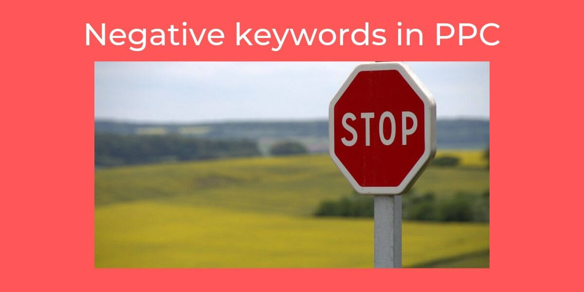Negative keywords in Google Ads